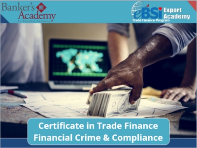 Certificate in Trade Finance Financial Crime and Compliance