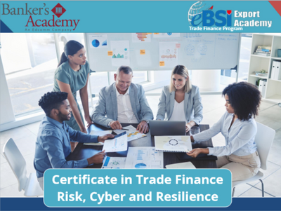 Certificate in Trade Finance Risk, Cyber and Resilience