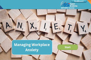 Managing Workplace Anxiety - eBSI Export Academy