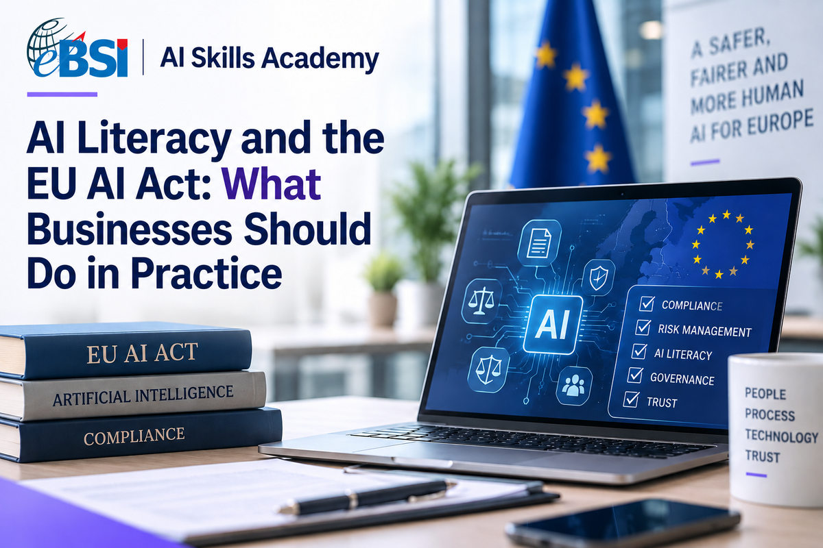AI Literacy and the EU AI Act: What Businesses Should Do in Practice | eBSI