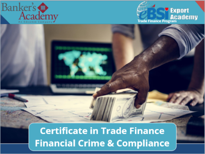 Advanced Diploma in Financial Crime & Risk Management in Trade Finance