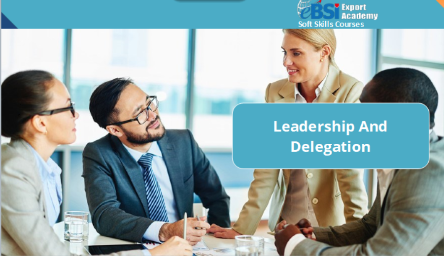 Leadership and Delegation