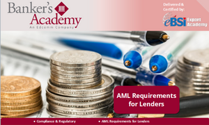AML Requirements for Lenders - eBSI Export Academy