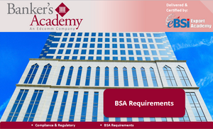 Bank Secrecy Act Requirements - eBSI Export Academy