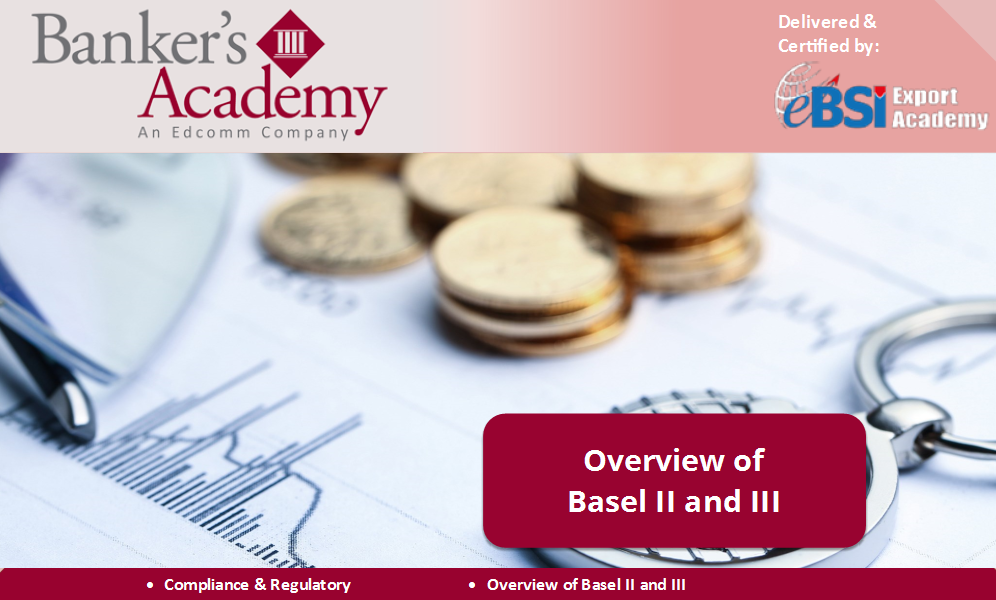 Overview of Basel II and III - eBSI Export Academy