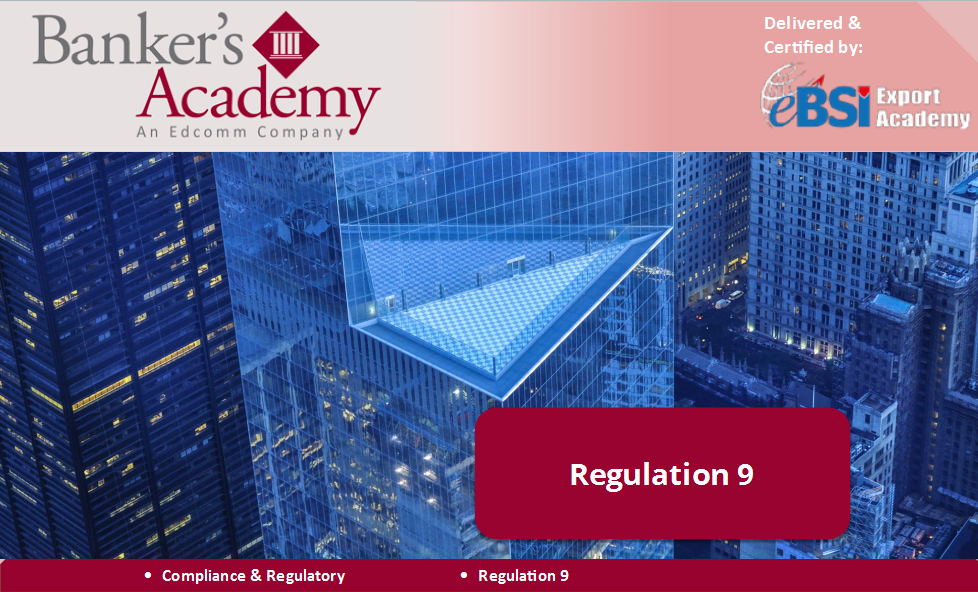 Regulation 9 - eBSI Export Academy