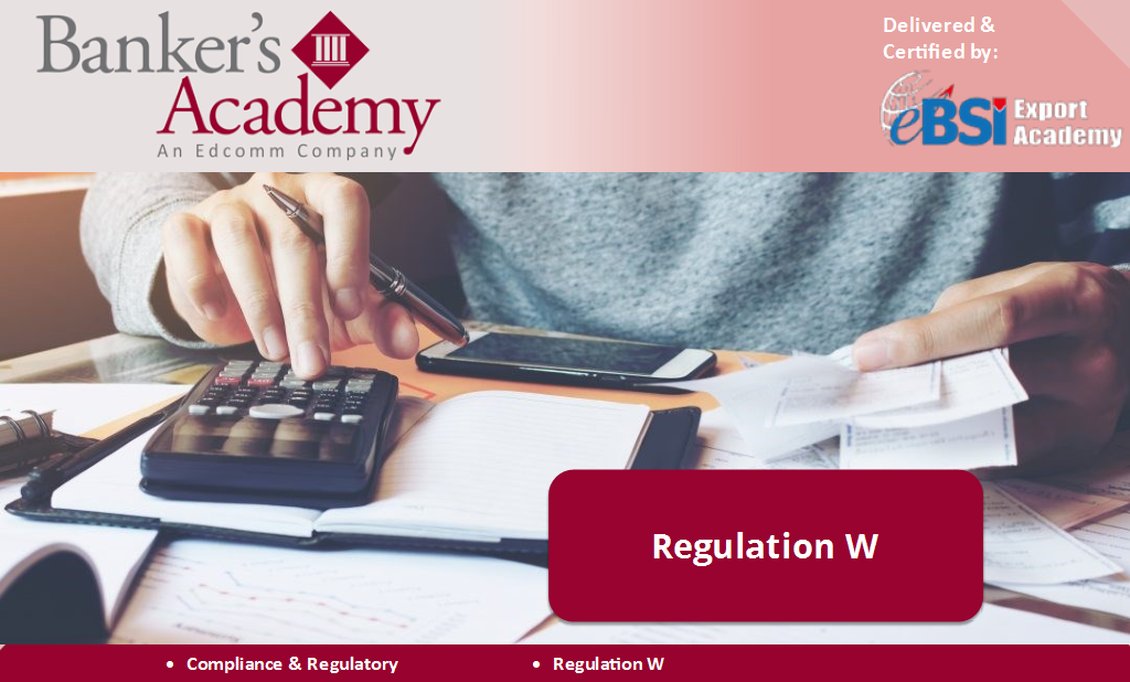 Regulation W - eBSI Export Academy