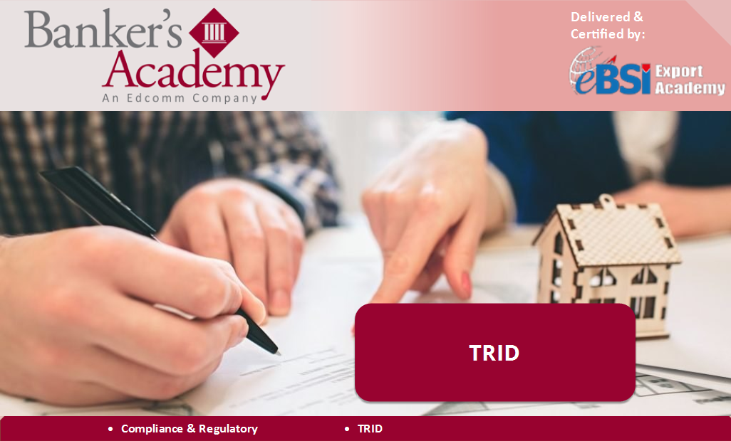 TILA-RESPA Integrated Disclosure (TRID) - eBSI Export Academy