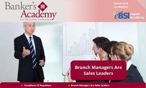 Branch Managers Are Sales Leaders - eBSI Export Academy