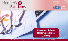 Load image into Gallery viewer, Consumer Driven Healthcare Plans (CDHPs) - eBSI Export Academy
