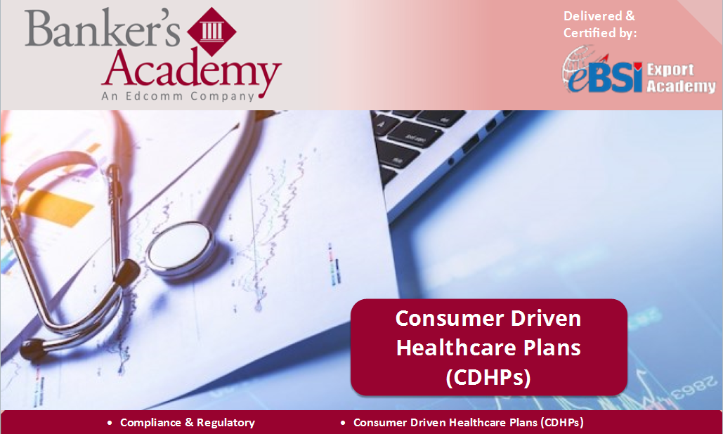 Consumer Driven Healthcare Plans (CDHPs) - eBSI Export Academy