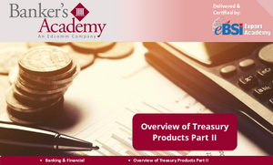 Overview of Treasury Products Part II - eBSI Export Academy