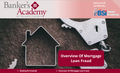 Overview Of Mortgage Loan Fraud - eBSI Export Academy