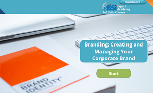 Creating and Managing Your Corporate Brand