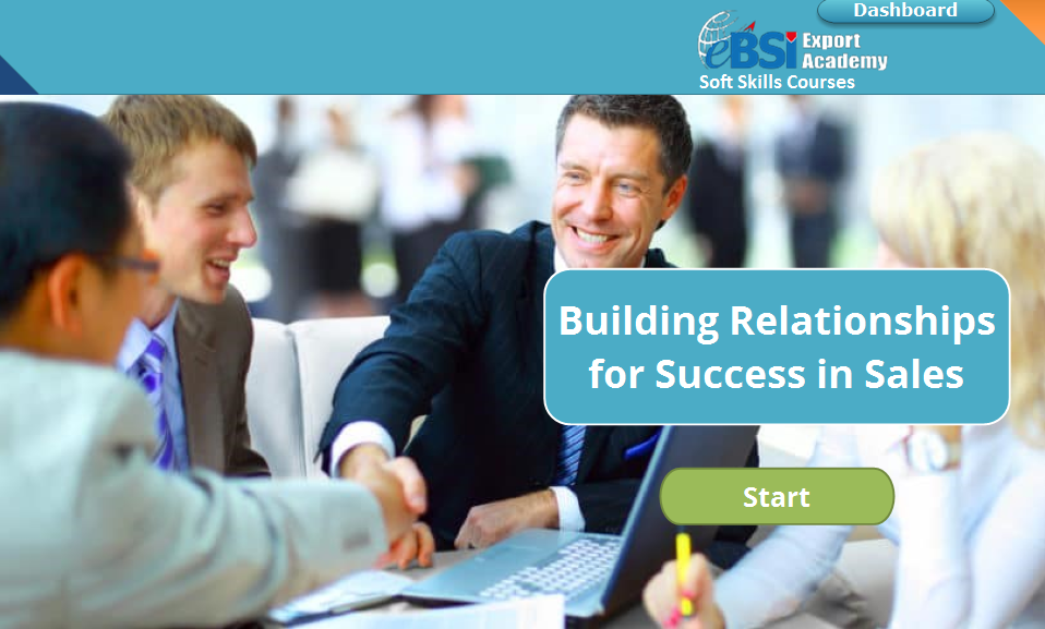 Building Relationships for Success in Sales - eBSI Export Academy