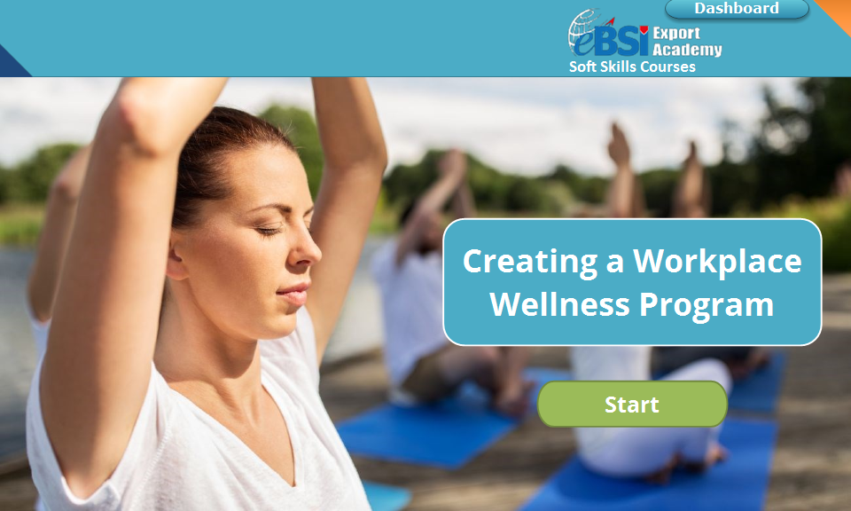 Creating a Workplace Wellness Program - eBSI Export Academy