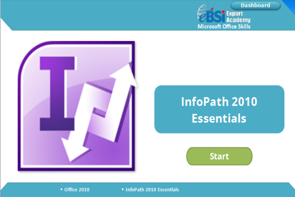 Infopath 2010 Essentials - eBSI Export Academy