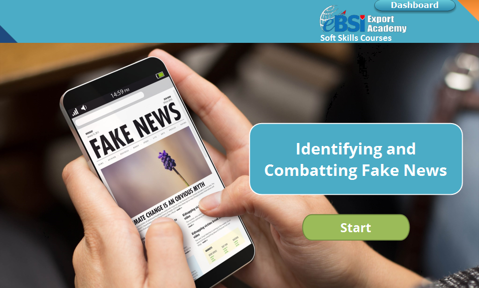 Identifying and Combating Fake News - eBSI Export Academy