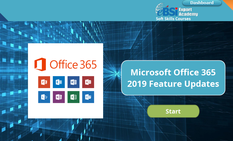 Microsoft Office 365 2019 Feature Updates - eBSI Export Academy