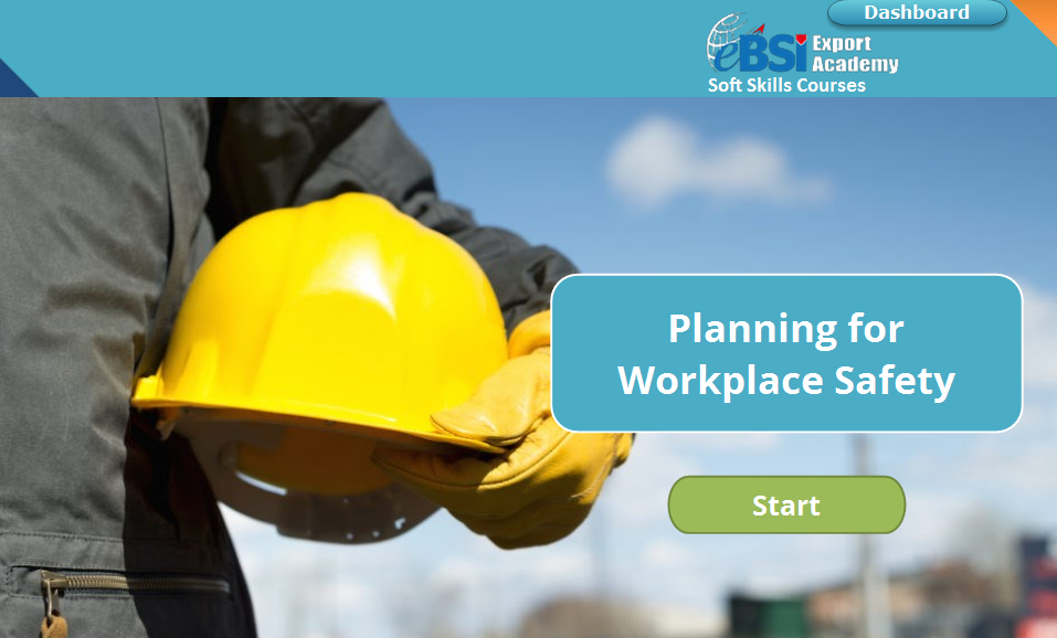 Planning for Workplace Safety - eBSI Export Academy