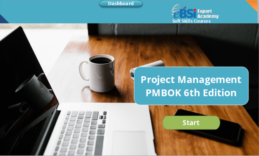 Project Management – PMBOK 6th Edition - eBSI Export Academy