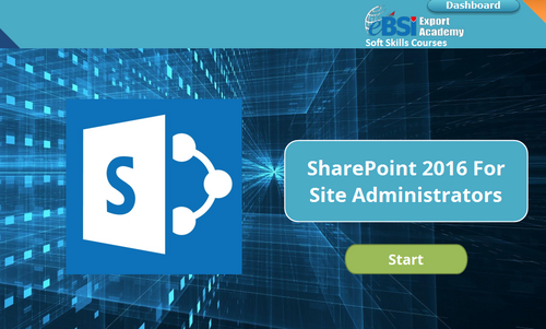 SharePoint 2016 For Site Administrators - eBSI Export Academy